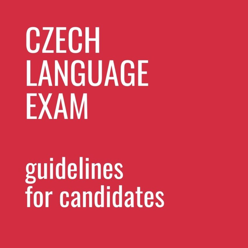 CZECH LANGUAGE EXAM guidelines for candidates
