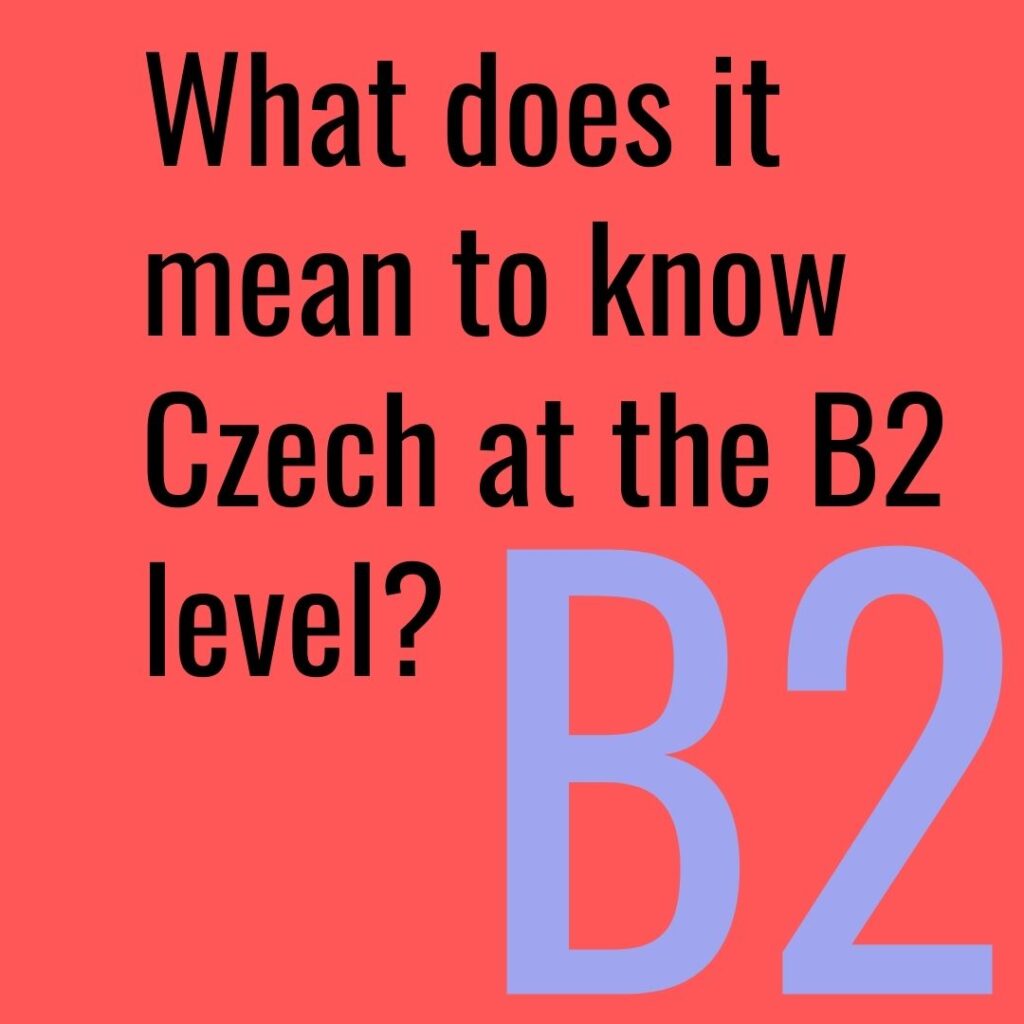 what-does-it-mean-to-know-czech-at-the-b2-level-charles-university